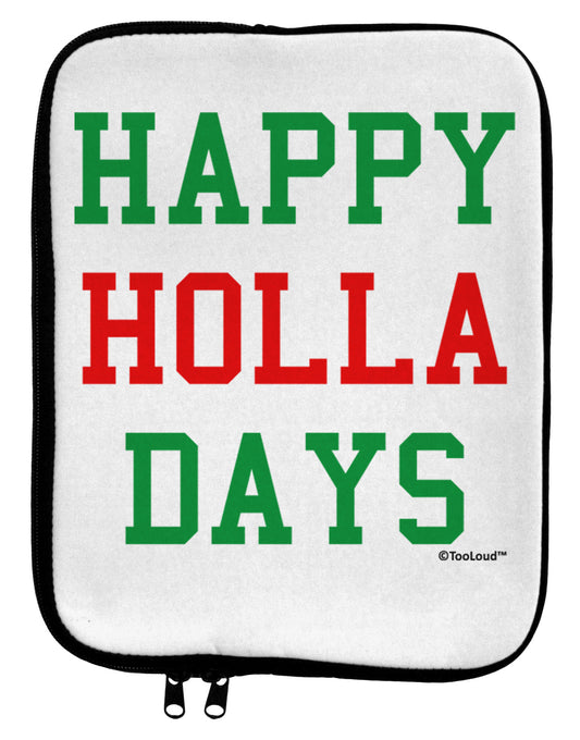 Happy Holla Days - Red and Green 9 x 11.5 Tablet Sleeve by TooLoud-TooLoud-White-Black-Davson Sales