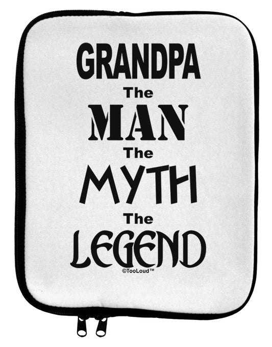 The Man The Myth The Legend Grandpa 9 x 11.5 Tablet Sleeve by TooLoud-TooLoud-White-Black-Davson Sales