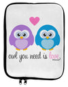 Owl You Need Is Love 9 x 11.5 Tablet Sleeve by TooLoud-TooLoud-White-Black-Davson Sales