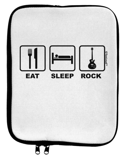 Eat Sleep Rock Design 9 x 11.5 Tablet Sleeve by TooLoud-TooLoud-White-Black-Davson Sales