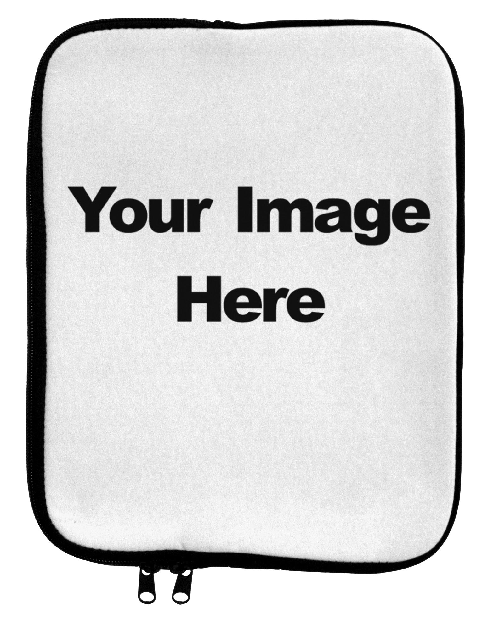 Custom Personalized Image and Text 9 x 11.5 Tablet Sleeve-Tablet Sleeve-TooLoud-White-Black-Davson Sales