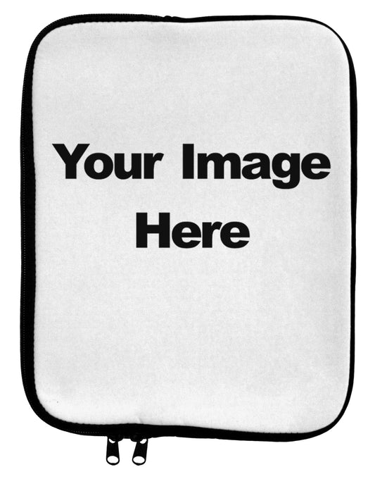 Custom Personalized Image and Text 9 x 11.5 Tablet Sleeve-Tablet Sleeve-TooLoud-White-Black-Davson Sales