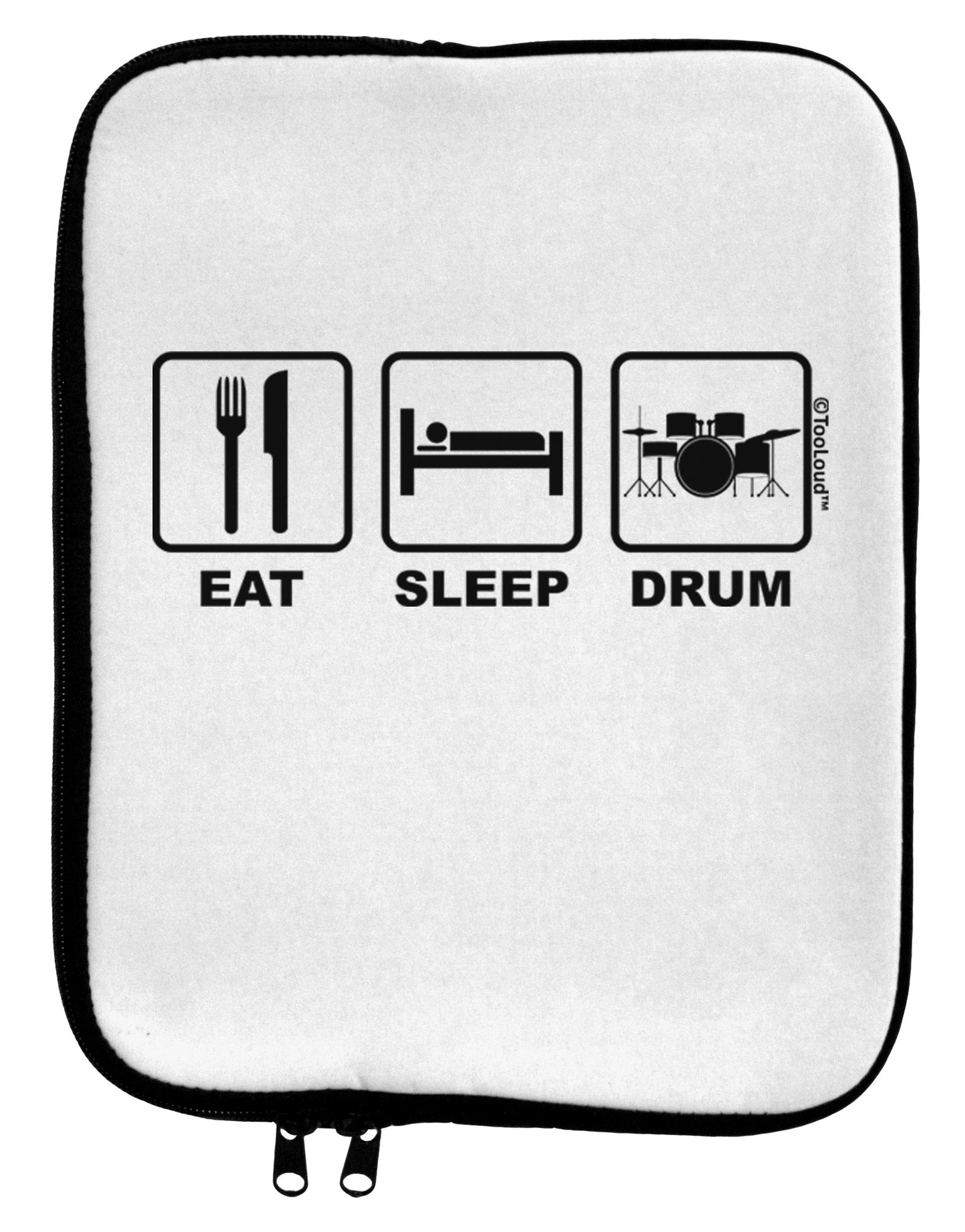 Eat Sleep Drum Design 9 x 11.5 Tablet Sleeve by TooLoud-TooLoud-White-Black-Davson Sales