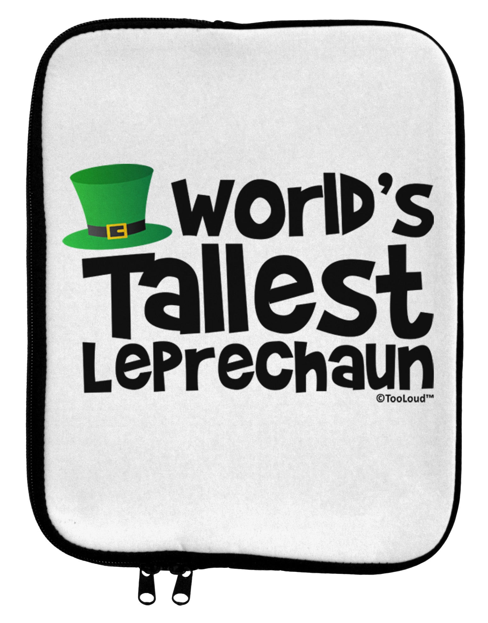 World's Tallest Leprechaun 9 x 11.5 Tablet Sleeve by TooLoud-TooLoud-White-Black-Davson Sales