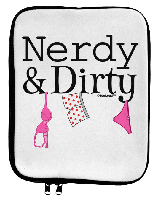 Nerdy and Dirty 9 x 11.5 Tablet Sleeve by TooLoud-TooLoud-White-Black-Davson Sales