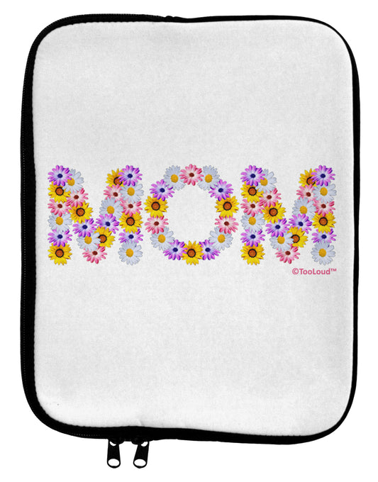 Mom Flowers Design 9 x 11.5 Tablet Sleeve by TooLoud-TooLoud-White-Black-Davson Sales