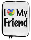 I Heart My Friend - Autism Awareness 9 x 11.5 Tablet Sleeve by TooLoud-TooLoud-White-Black-Davson Sales