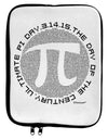 Ultimate Pi Day - Retro Computer Style Pi Circle 9 x 11.5 Tablet Sleeve by TooLoud-TooLoud-White-Black-Davson Sales