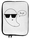 Boo Ya Cool Ghost Halloween 9 x 11.5 Tablet Sleeve-TooLoud-White-Black-Davson Sales