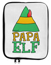 Matching Christmas Design - Elf Family - Papa Elf 9 x 11.5 Tablet Sleeve by TooLoud-TooLoud-White-Black-Davson Sales