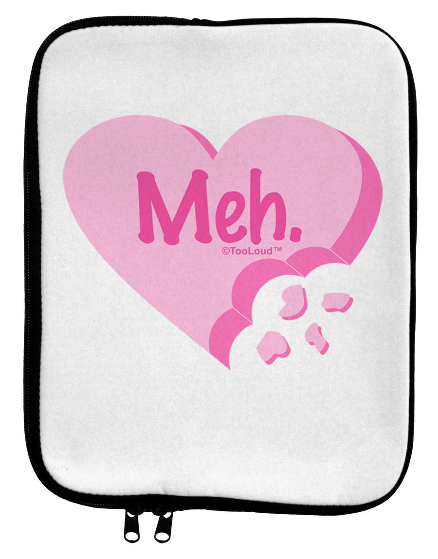 Meh Candy Heart - Valentines Day 9 x 11.5 Tablet Sleeve by TooLoud-TooLoud-White-Black-Davson Sales