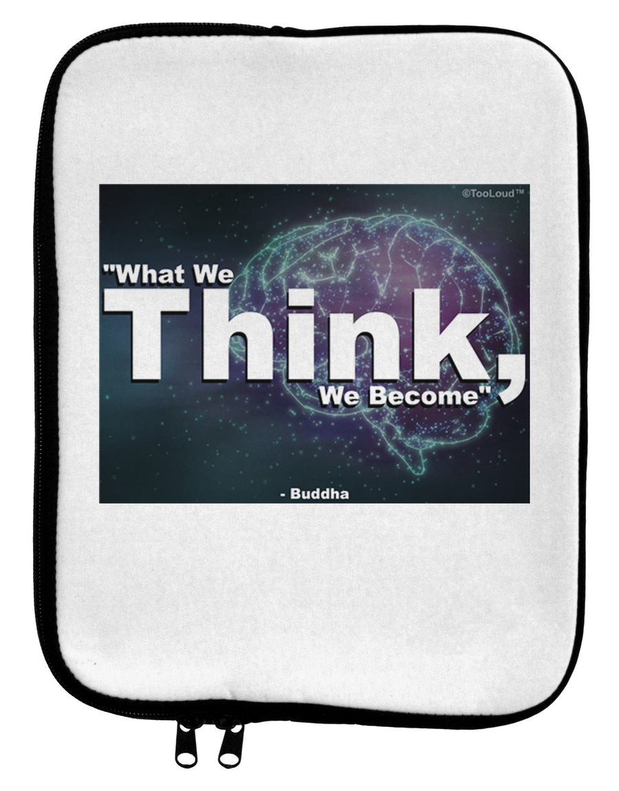 TooLoud What We Think Buddha 9 x 11.5 Tablet Sleeve-TooLoud-White-Black-Davson Sales