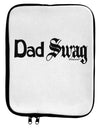 Dad Swag Text 9 x 11.5 Tablet Sleeve by TooLoud-TooLoud-White-Black-Davson Sales