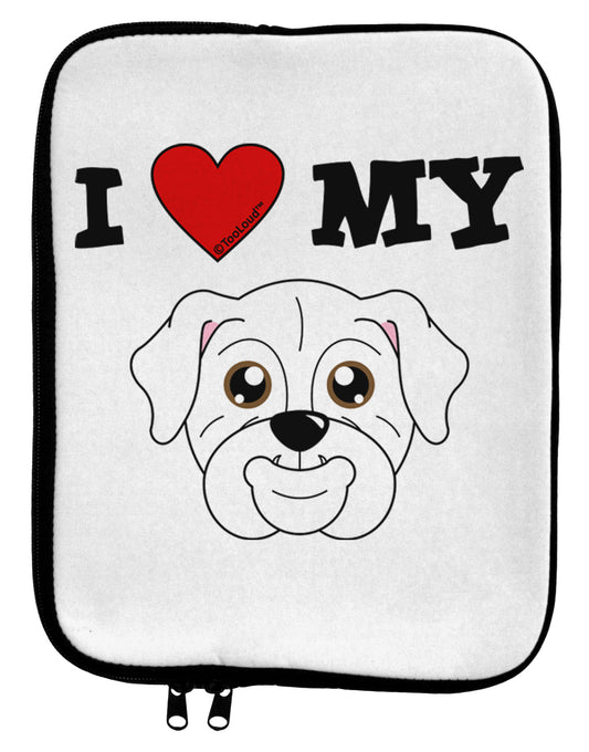 I Heart My - Cute Bulldog - White 9 x 11.5 Tablet Sleeve by TooLoud-TooLoud-White-Black-Davson Sales