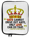 MLK - Only Love Quote 9 x 11.5 Tablet Sleeve-TooLoud-White-Black-Davson Sales