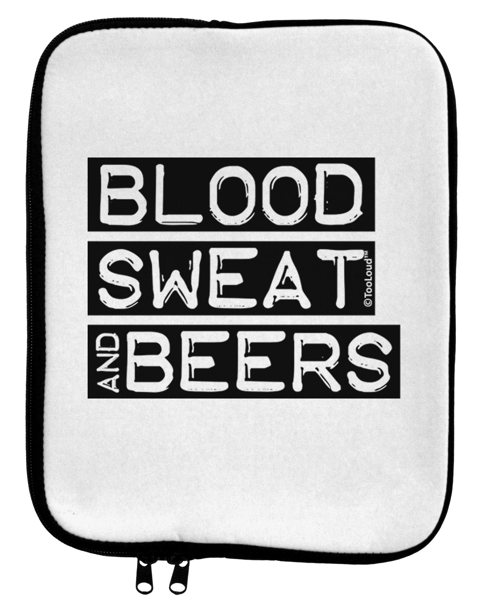 Blood Sweat and Beers Design 9 x 11.5 Tablet Sleeve by TooLoud-TooLoud-White-Black-Davson Sales