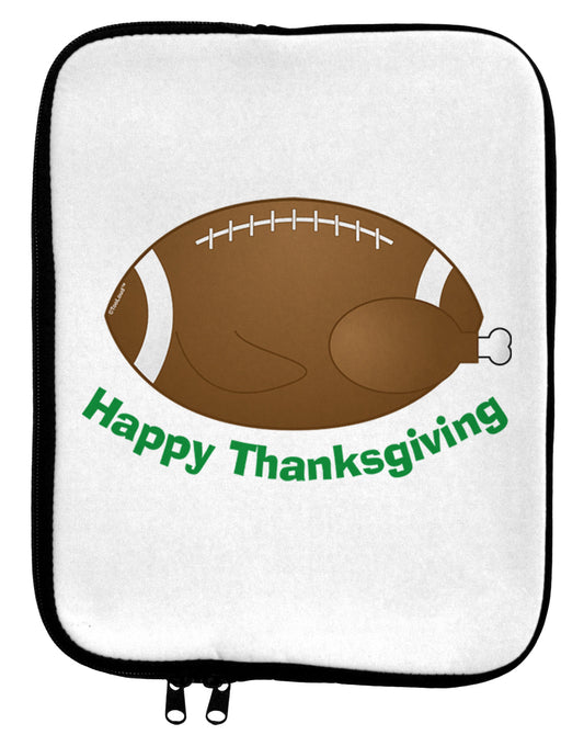 Football Turkey Happy Thanksgiving 9 x 11.5 Tablet Sleeve-TooLoud-White-Black-Davson Sales