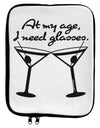 At My Age I Need Glasses - Martini 9 x 11.5 Tablet Sleeve by TooLoud-TooLoud-White-Black-Davson Sales