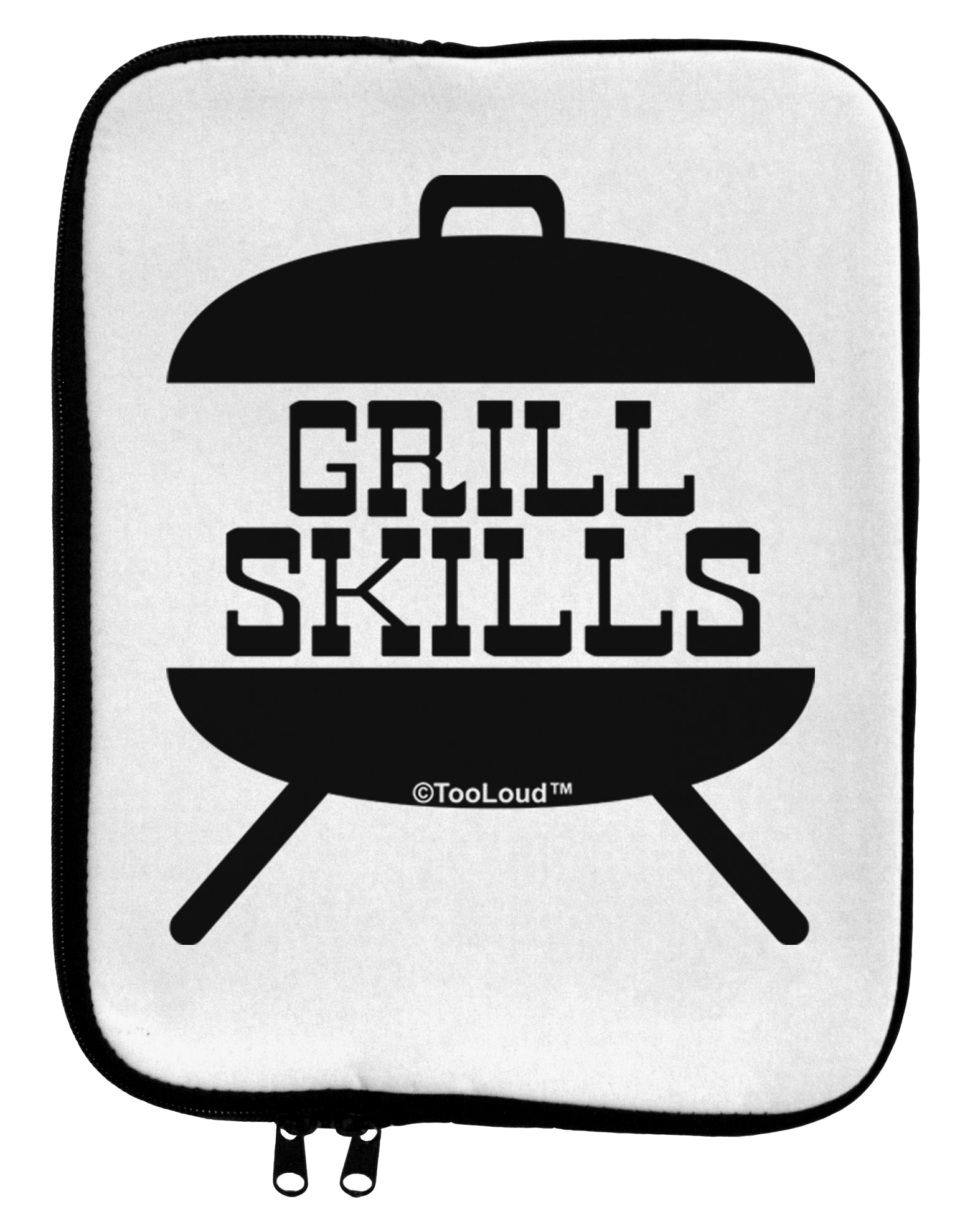 Grill Skills Grill Design 9 x 11.5 Tablet Sleeve by TooLoud-TooLoud-White-Black-Davson Sales