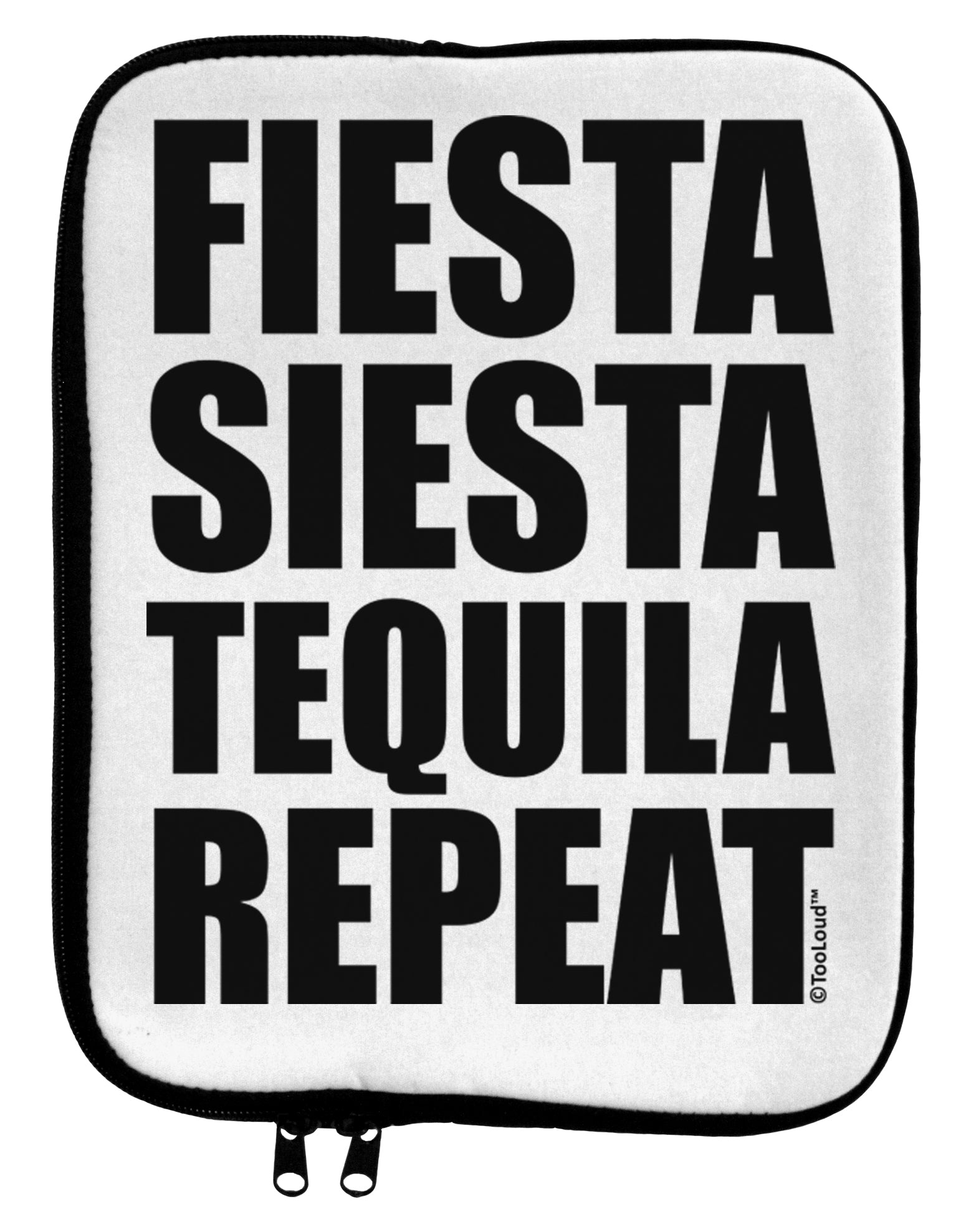 Fiesta Siesta Tequila Repeat 9 x 11.5 Tablet Sleeve by TooLoud-TooLoud-White-Black-Davson Sales