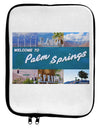 Welcome to Palm Springs Collage 9 x 11.5 Tablet Sleeve by TooLoud-TooLoud-White-Black-Davson Sales