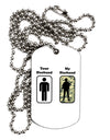 Your Husband My Husband Adult Dog Tag Chain Necklace by TooLoud-Dog Tag Necklace-TooLoud-1 Piece-Davson Sales