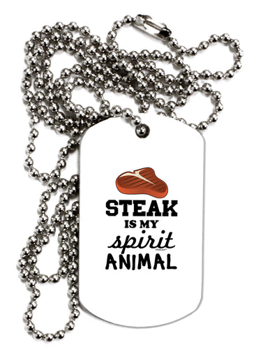 Steak Is My Spirit Animal Adult Dog Tag Chain Necklace-Dog Tag Necklace-TooLoud-1 Piece-Davson Sales