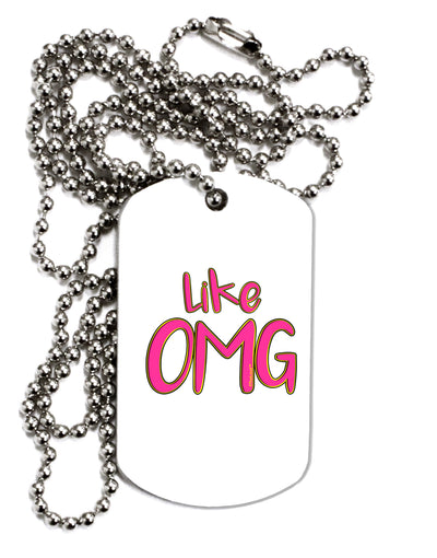 Like OMG Adult Dog Tag Chain Necklace by TooLoud-Dog Tag Necklace-TooLoud-1 Piece-Davson Sales