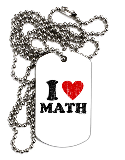 I Heart Math Distressed Adult Dog Tag Chain Necklace by TooLoud-Dog Tag Necklace-TooLoud-White-Davson Sales