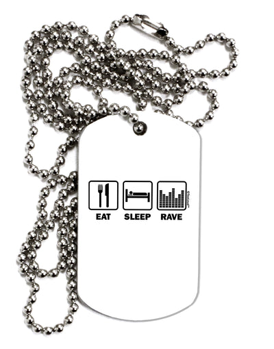 Eat Sleep Rave Adult Dog Tag Chain Necklace by TooLoud-Dog Tag Necklace-TooLoud-White-Davson Sales