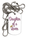 Daughter of a Queen - Matching Mom and Daughter Design Adult Dog Tag Chain Necklace by TooLoud-Dog Tag Necklace-TooLoud-White-Davson Sales