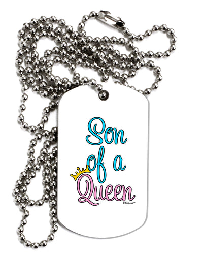 Son of a Queen - Matching Mom and Son Design Adult Dog Tag Chain Necklace by TooLoud-Dog Tag Necklace-TooLoud-White-Davson Sales