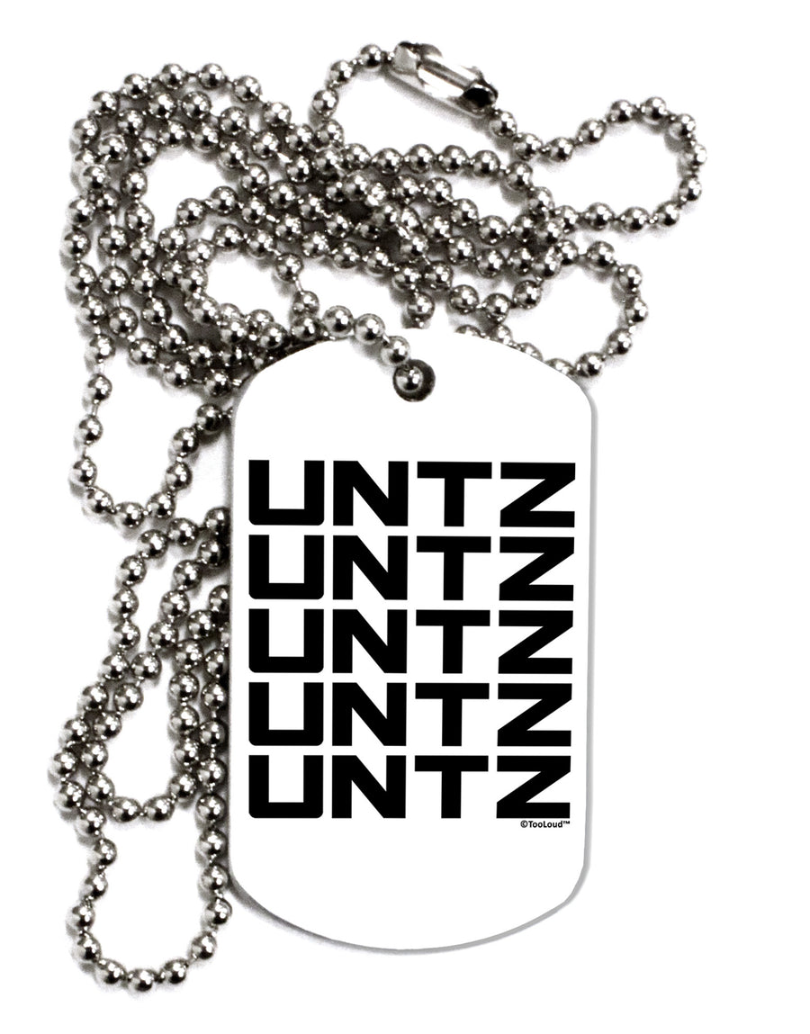 Untz Untz Untz Untz Untz EDM Design Adult Dog Tag Chain Necklace-Dog Tag Necklace-TooLoud-White-Davson Sales