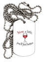 Wine a Little Adult Dog Tag Chain Necklace by TooLoud-Dog Tag Necklace-TooLoud-1 Piece-Davson Sales