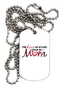 Love Of My Life - Mom Adult Dog Tag Chain Necklace-Dog Tag Necklace-TooLoud-1 Piece-Davson Sales