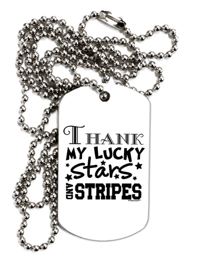 Thank My Lucky Stars and Stripes Adult Dog Tag Chain Necklace by TooLoud-Dog Tag Necklace-TooLoud-White-Davson Sales