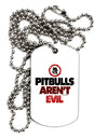 Distressed Pitbulls Aren't Evil Adult Dog Tag Chain Necklace-Dog Tag Necklace-TooLoud-1 Piece-Davson Sales