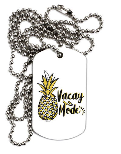 TooLoud Vacay Mode Pinapple Adult Dog Tag Chain Necklace-Dog Tag Necklace-TooLoud-1 Piece-Davson Sales