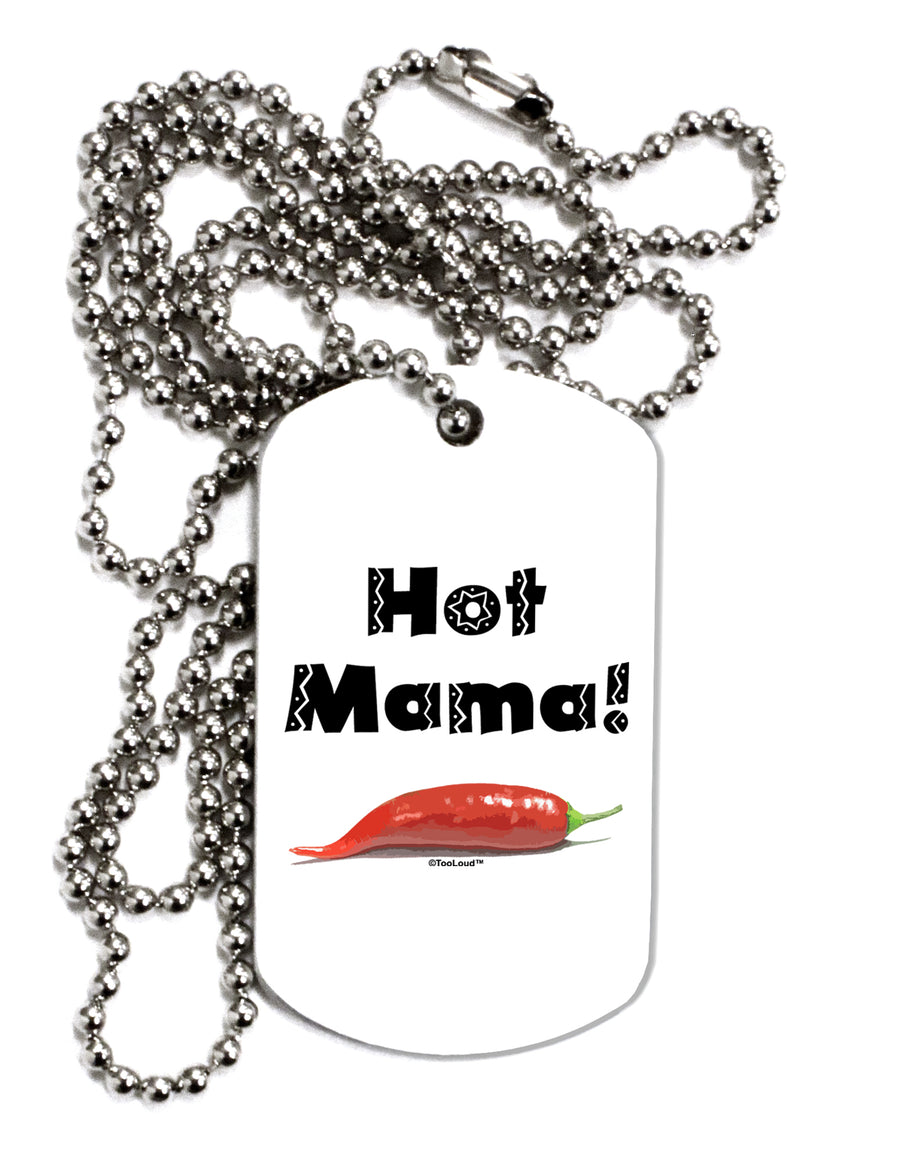 Hot Mama Chili Pepper Adult Dog Tag Chain Necklace by TooLoud-TooLoud-White-Davson Sales