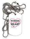 Nursing Is A Work Of Heart Adult Dog Tag Chain Necklace-Dog Tag Necklace-TooLoud-1 Piece-Davson Sales