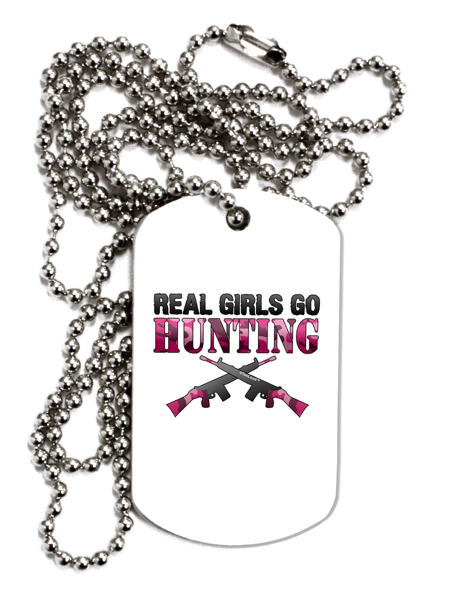 Real Girls Go Hunting Adult Dog Tag Chain Necklace-Dog Tag Necklace-TooLoud-1 Piece-Davson Sales
