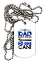 If Dad Can't Fix It Adult Dog Tag Chain Necklace-Dog Tag Necklace-TooLoud-1 Piece-Davson Sales