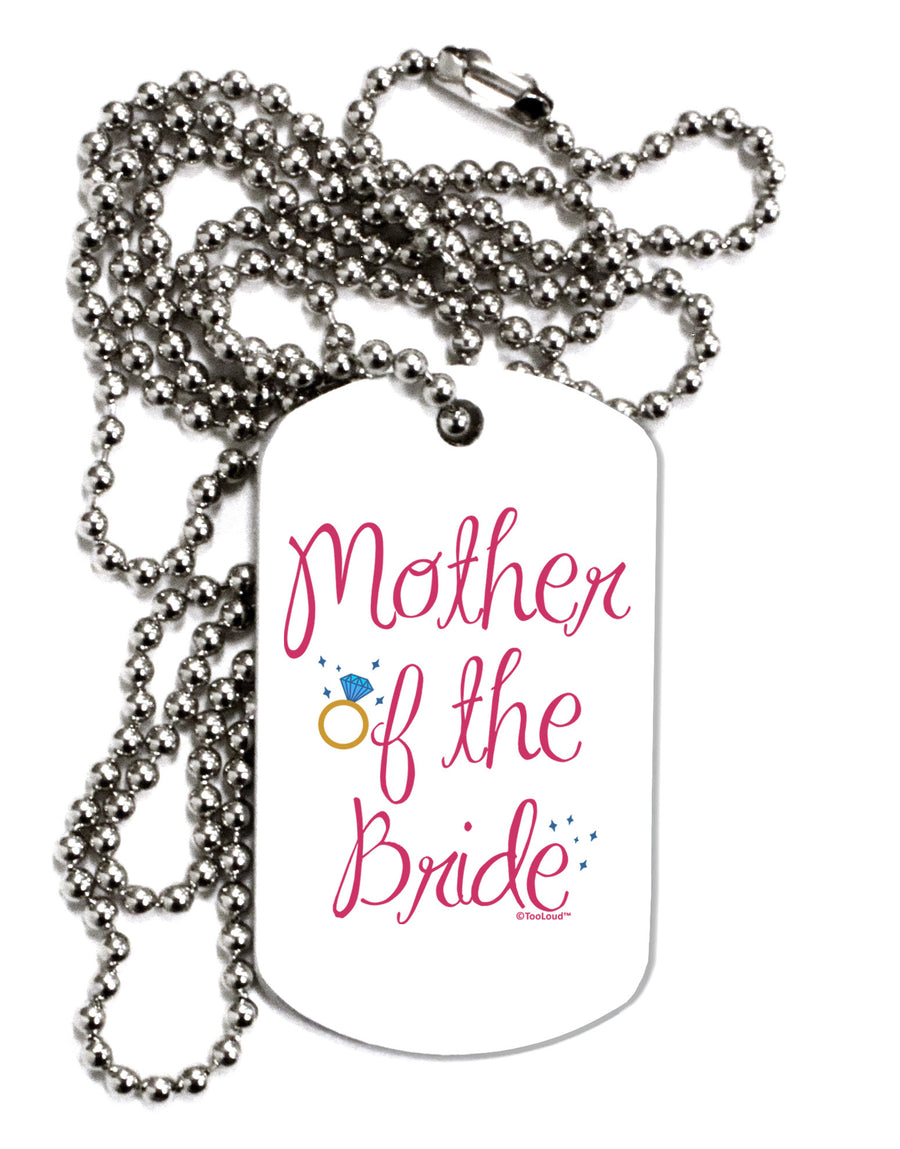 Mother of the Bride - Diamond - Color Adult Dog Tag Chain Necklace-Dog Tag Necklace-TooLoud-White-Davson Sales