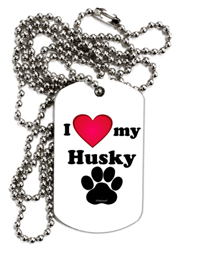 I Heart My Husky Adult Dog Tag Chain Necklace by TooLoud-TooLoud-1 Piece-Davson Sales