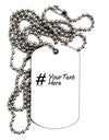 Personalized Hashtag Adult Dog Tag Chain Necklace by TooLoud-Dog Tag Necklace-TooLoud-White-Davson Sales