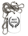 Best Mom - Wreath Design Adult Dog Tag Chain Necklace by TooLoud-Dog Tag Necklace-TooLoud-White-Davson Sales