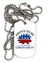 Proud To Be Libertarian Adult Dog Tag Chain Necklace-Dog Tag Necklace-TooLoud-1 Piece-Davson Sales