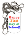 Happy First Day of School Adult Dog Tag Chain Necklace-Dog Tag Necklace-TooLoud-White-Davson Sales