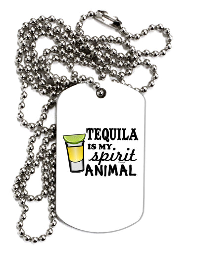 Tequila Is My Spirit Animal Adult Dog Tag Chain Necklace-Dog Tag Necklace-TooLoud-1 Piece-Davson Sales