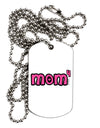 Mom to the Fourth Power - Cute Mom of 4 Design Adult Dog Tag Chain Necklace by TooLoud-Dog Tag Necklace-TooLoud-White-Davson Sales